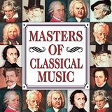 Masters of Classical Music