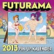 Futurama Wandkalender 2013: Spa�kalender
