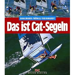 Das ist Cat-Segeln.