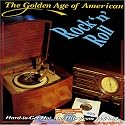 The Golden Age of American Rock 'N' Roll, Volume 1