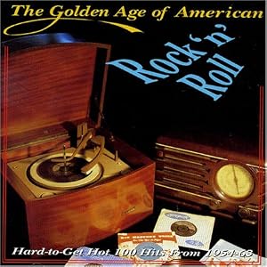 The Golden Age of American Rock 'N' Roll, Volume 1