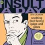 An Insult A Day: 2010 Day-to-Day Calendar