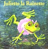 Juliette la Rainette