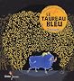 Le taureau bleu