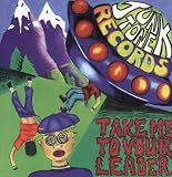 Take Me to Your Leader / Junktone Records Compilation