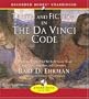 Truth and Fiction in the Da Vinci Code: A Historian Explores What We Really Know about Jesus, Mary Magdalene, and Constantine