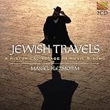 ｜Jewish Travels: A Historical Voyage in Music & Song