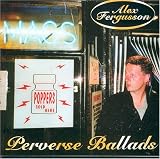 Perverse Ballads