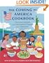 The Coming to America Cookbook: Delicious Recipes and Fascinating Stories from America's Many Cultures