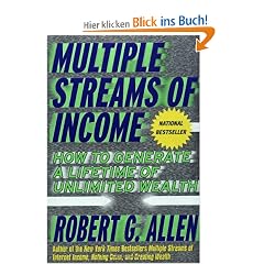 Multiple Streams of Income: How to Generate a Lifetime of Unlimited Wealth