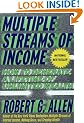 Multiple Streams of Income: How to Generate a Lifetime of Unlimited Wealth