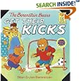The Berenstain Bears Get Their Kicks (First Time Books(R))