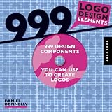 999 Logo Design Elements: 999 Design Components You Can Use to Create Thousands of Logos