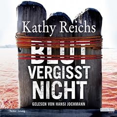 Blut vergisst nicht (Tempe Brennan 13)