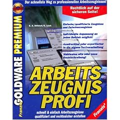 Arbeitszeugnis- Profi. CD- ROM f�r Windows 95/98/ NT ab 4.0. Der schnellste Weg zu allen Arbeitszeugnissen