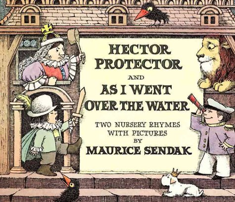 Hector Protector and As I Went Over the Water: Two Nursery Rhymes