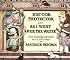 Hector Protector and As I Went Over the Water: Two Nursery Rhymes