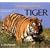 The Way of the Tiger: Natural History and Conservation of the Endangered Big Cat