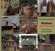 Weidengeflechte f�r Haus und Garten