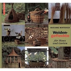 Weidengeflechte f�r Haus und Garten