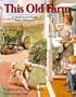 This Old Farm: A Treasury of Family Farm Memories