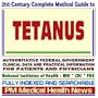 21st Century Complete Medical Guide to Tetanus: Authoritative Government Documents, Clinical References, and Practical Information for Patients and Physicians