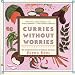 Curries Without Worries