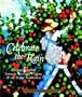Celebrate The Rain: Cooking With The Fresh And Abundant Flavors Of The Pacific Northwest