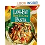 Low-Fat Ways to Cook Pasta (Low Fat Ways to Cook)