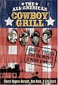 The All-American Cowboy Grill: Sizzlin' Recipes from the World's Greatest Cowboys