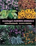 Armitage's Garden Annuals: A Color Encyclopedia