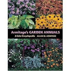 Armitage's Garden Annuals: A Color Encyclopedia