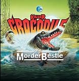 Die M�rder-Bestie - Killer Crocodile - Anthony Crenna
