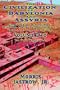 The Civilization of Babylonia and Assyria: Volume Two, Its Remains, Language, History, Religion, Commerce, Law, Art and Literature