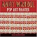Andy Warhol: Pop Art Painter