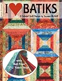 #5350 I Love Batiks