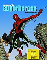 Creators Of The Superheroes Creators Of The Superheroes