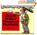 Cloudy With a...