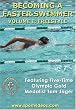 Becoming A Faster Swimmer: Freestyle Swimming