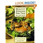 Healthy Cooking for Two (or Just You): Low-Fat Recipes with Half the Fuss and Double the... by  Frances Price