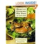 Healthy Cooking for Two (or Just You): Low-Fat Recipes with Half the Fuss and Double the Taste