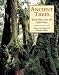 Book Ancient Trees: Trees That Live For 1,000 Years