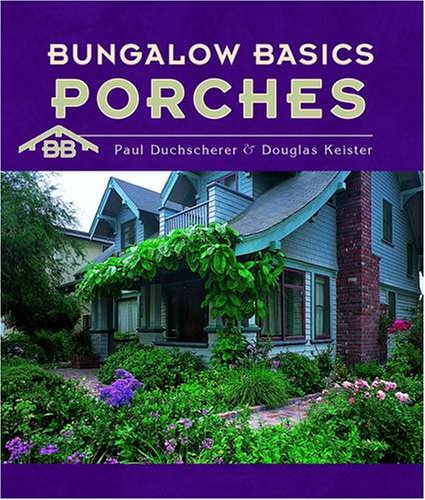 Bungalow Basics: Porches (Pomegranate Catalog, No. A720) under Outdoor & Recreational Areas in The Books Store