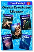 Ocean Creatures Library (A Set of 5 "I Love Reading" Level 2 Readers)
