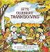 Let's Celebrate Thanksgiving