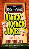 The Best Ever Knock-Knock Jokes for Kids