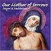 Our Mother of Sorrows: Prayers and Meditations (2 disc set)