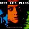 Best Laid Plans