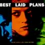 Best Laid Plans: Music from the Motion Picture Soundtrack