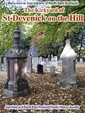 The Kirkyard of St. Devenick-on-the-Hill : (Parish of Banchory-Devenick)